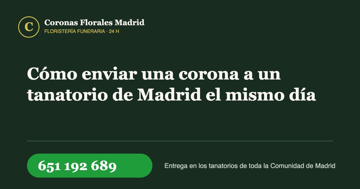 Cómo enviar una corona a un tanatorio de Madrid el mismo día