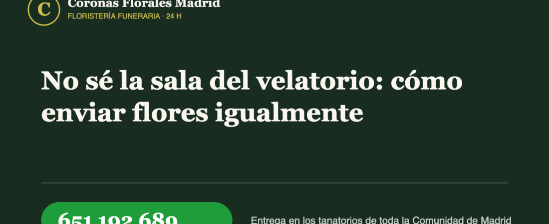 No sé la sala del velatorio: cómo enviar flores igualmente